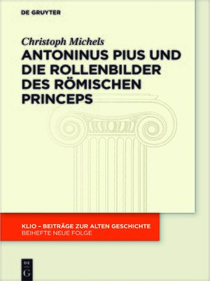 cover image of Antoninus Pius und die Rollenbilder des römischen Princeps